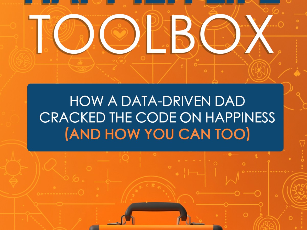Your Happier Life Toolbox (Book Review&nbsp;#2296)