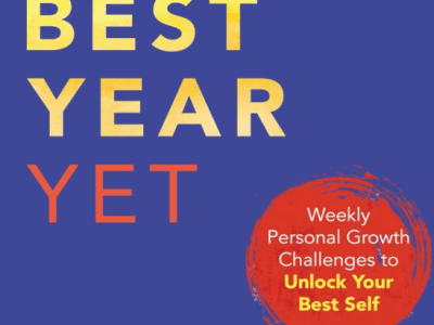 Your Best Year Yet: Weekly Personal Growth Challenges to Unlock Your Best SelfBy Linda Kneidinger (Book Review&nbsp;#2393)
