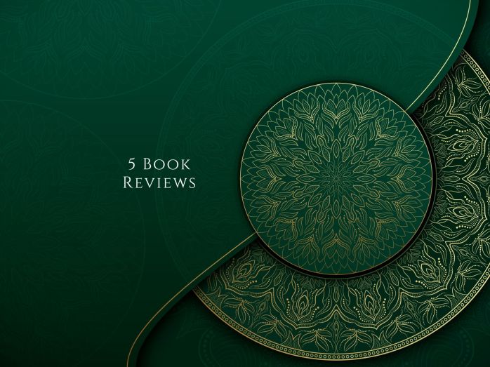 A decorative graphic featuring the text '5 Book Reviews' on a dark green background with intricate circular patterns.